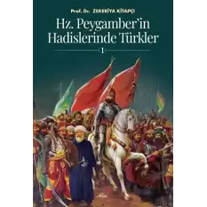 Hz. Peygamberin Hadislerinde Türkler 1