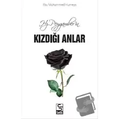 Hz. Peygamberin Kızdığı Anlar