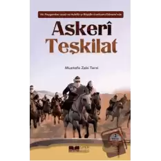 Hz. Peygamber ve Hulefa-yi Raşidin Döneminde Askeri Teşkilat