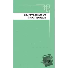 Hz. Peygamber ve İnsan Hakları