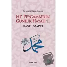 Hz. Peygamber’in Günlük Hayatı 2 Hane-i Saadet (Ciltli)