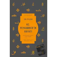 Hz. Peygamber’in Hayatı