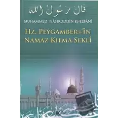 Hz. Peygamber’in Namaz Kılma Şekli (2. Hamur)