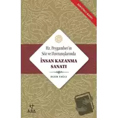 Hz. Peygamberin Söz ve Davranışlarında İnsan Kazanma Sanatı