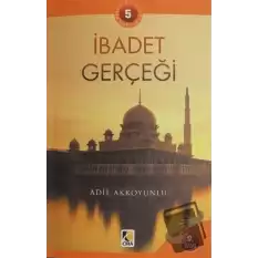 İbadet Gerçeği