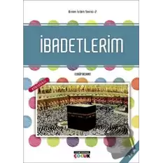 İbadetlerim - Dinim İslam Serisi 2