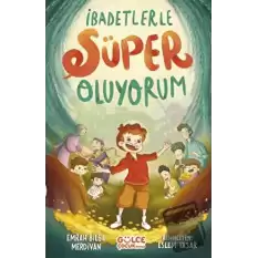 İbadetlerle Süper Oluyorum