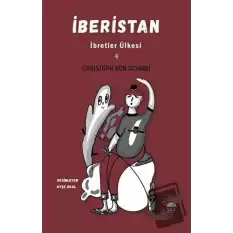 İberistan - İbretler Ülkesi 4