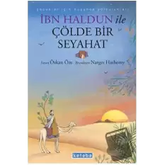 İbn Haldun ile Çölde Bir Seyahat