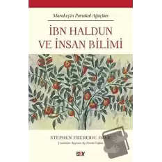 İbn Haldun ve İnsan Bilimi