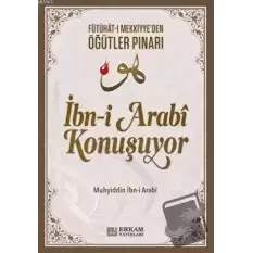 İbn-i Arabi Konuşuyor