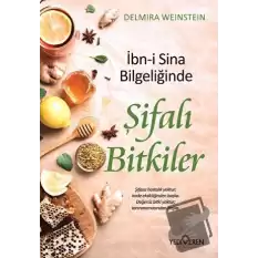 İbn-i Sina Bilgeliğinde Şifalı Bitkiler