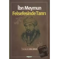 İbn Meymun Felsefesinde Tanrı