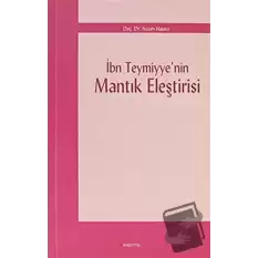 İbn Teymiyye’nin Mantık Eleştirisi