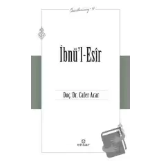 İbnü’l-Esir (Öncülerimiz-31)