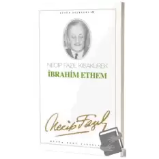 İbrahim Ethem : 24 - Necip Fazıl Bütün Eserleri