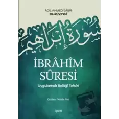 İbrahim Suresi - Uygulamalı Belaği Tefsiri