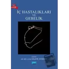 İç Hastalıkları ve Gebelik