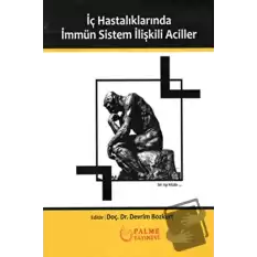 İç Hastalıklarında İmmün Sistem İlişkili Aciller