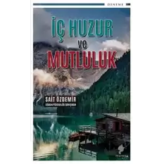 İç Huzur ve Mutluluk