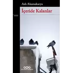 İçeride Kalanlar