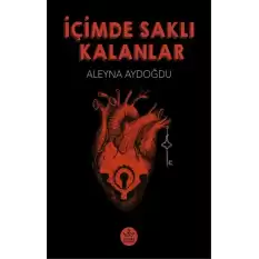 İçimde Saklı Kalanlar