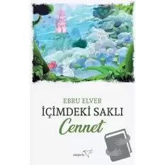 İçimdeki Saklı Cennet