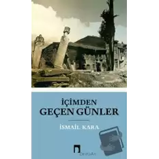 İçimden Geçen Günler