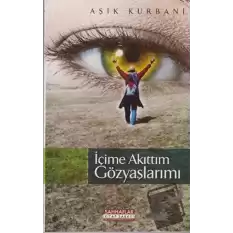 İçime Akıttım Gözyaşlarımı