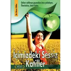 İçimizdeki Sessiz Katiller