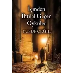 İçinden İhtilal Geçen Öyküler