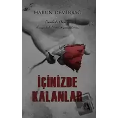 İçinizde Kalanlar