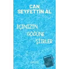 İçinizin Göğüne Şiirler