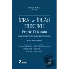 İcra ve İflas Hukuku Pratik El Kitabı (Ciltli)