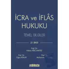 İcra ve İflas Hukuku Temel Bilgiler