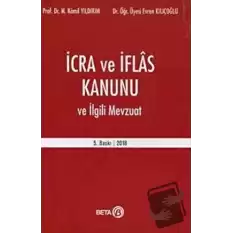 İcra ve İflas Kanunu ve İlgili Mevzuat