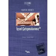 İçsel Çatışmalarımız