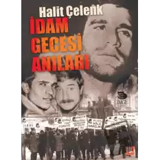 İdam Gecesi Anıları