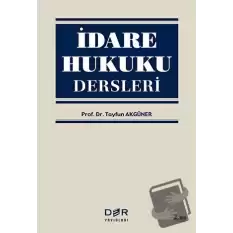 İdare Hukuku Dersleri