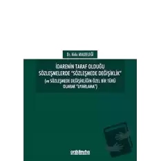 İdarenin Taraf Olduğu Sözleşmelerde Sözleşmede Değişiklik (Ciltli)