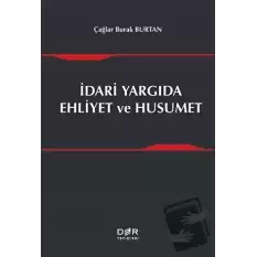 İdari Yargıda Ehliyet ve Husumet