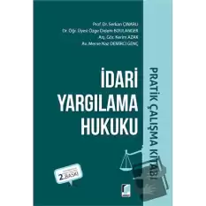 İdari Yargılama Hukuku Pratik Çalışma Kitabı