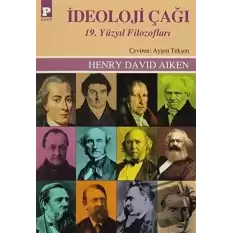 İdeoloji Çağı 19. Yüzyıl Filozofları