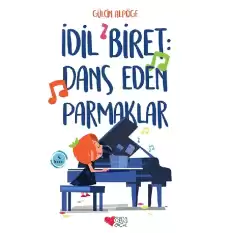 İdil Biret : Dans Eden Parmaklar