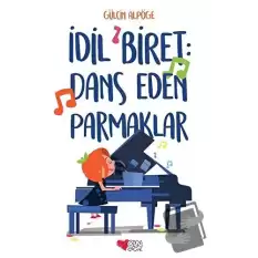 İdil Biret: Dans Eden Parmaklar