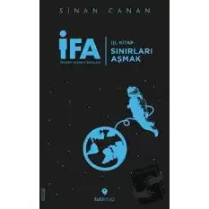 İFA: İnsanın Fabrika Ayarları 3. Kitap - Sınırları Aşmak