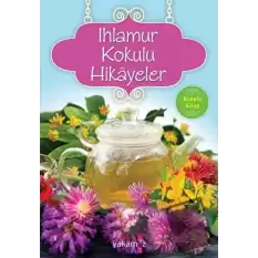 Ihlamur Kokulu Hikayeler