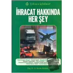 İhracat Hakkında Her Şey