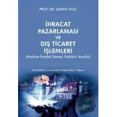 İhracat Pazarlaması ve Dış Ticaret İşlemleri