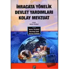 İhracata Yönelik Devlet Yardımları Kolay Mevzuat